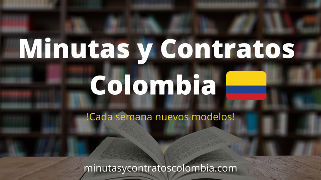 Buscas modelos de demandas, contestaciones, contratos y recursos jurídicos?  - minutasycontratoscolombia