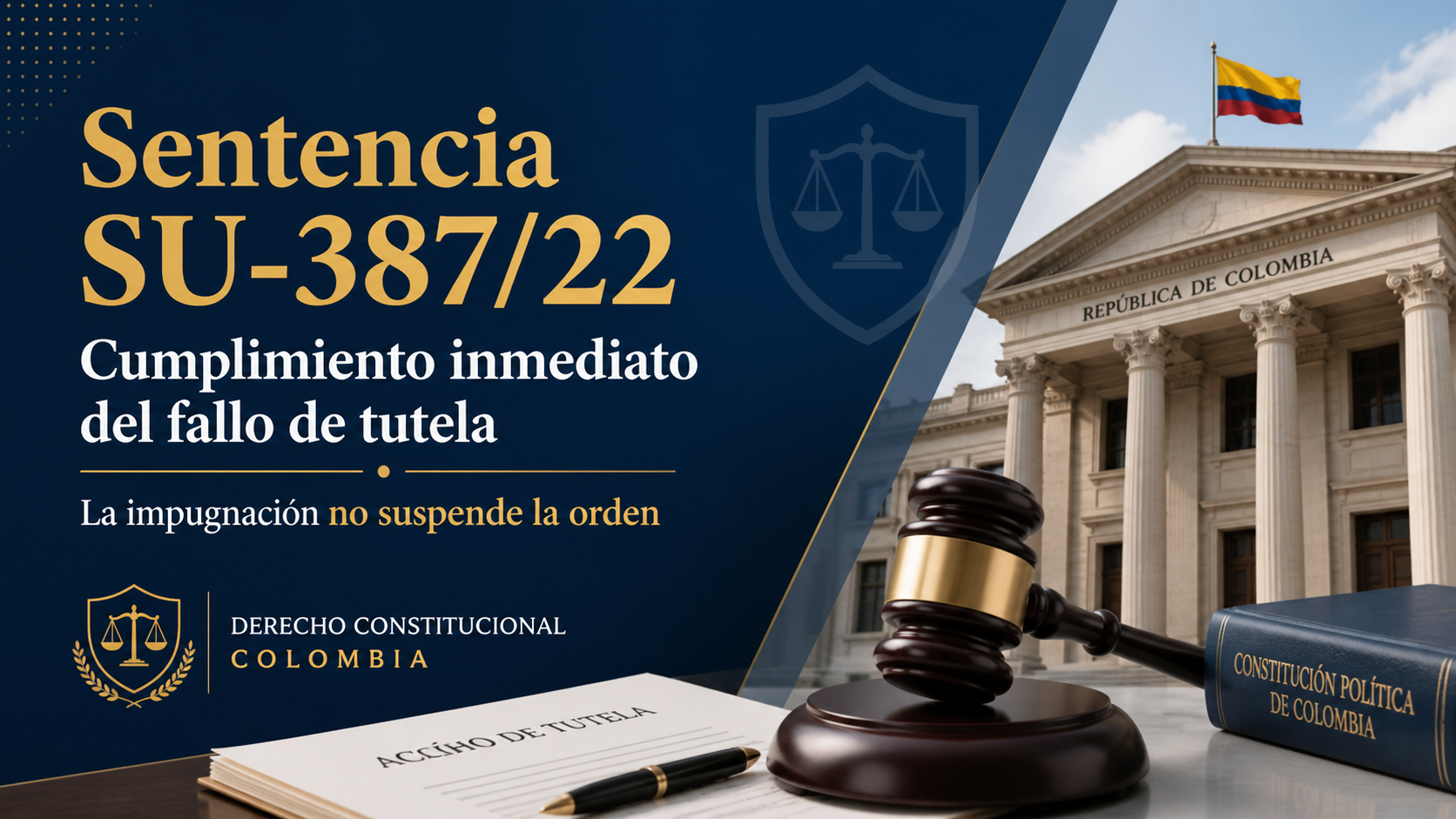 Sentencia SU387-22 sobre cumplimiento inmediato del fallo de tutela